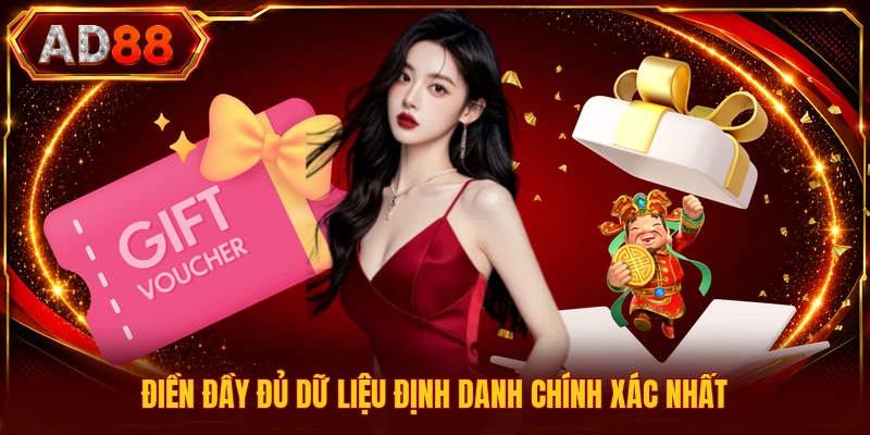 Đăng Nhập AD88 Điền đầy đủ dữ liệu định danh chính xác nhất