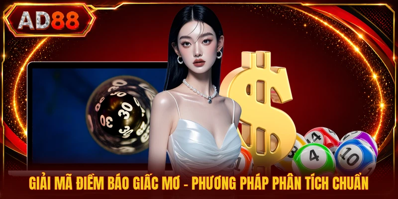 Giải Mã Điềm Báo Giấc Mơ - Phương Pháp Phân Tích Chuẩn Giải Mã Điềm Báo Giấc Mơ - Phương Pháp Phân Tích Chuẩn