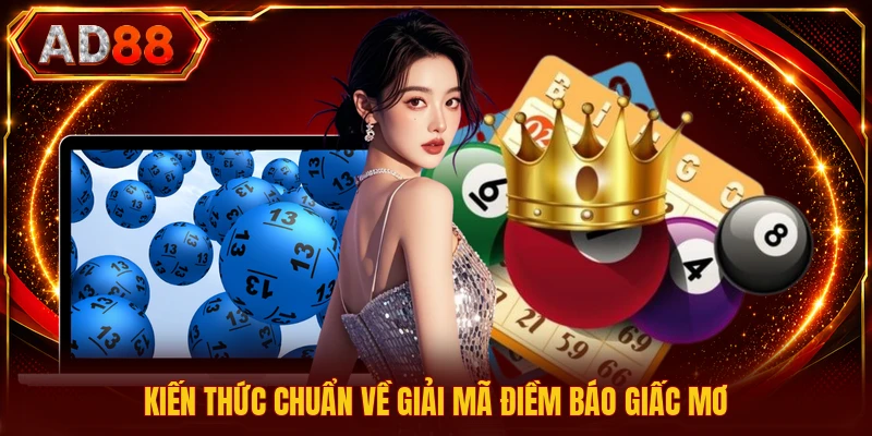 Giải Mã Điềm Báo Giấc Mơ - Phương Pháp Phân Tích Chuẩn Kiến thức chuẩn về giải mã điềm báo giấc mơ