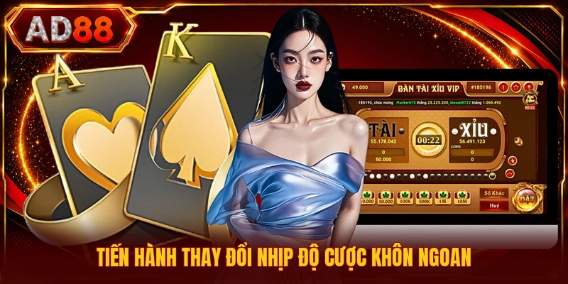 Chiến Thuật Bắt Tài Xỉu - Cẩm Nang Soi Cầu Hoàn Hảo Tiến hành thay đổi nhịp độ cược khôn ngoan